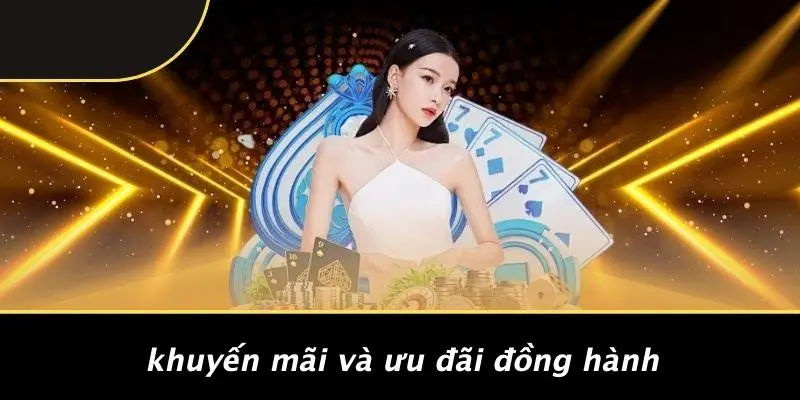 Khuyến Mãi Và Ưu Đãi Đồng Hành